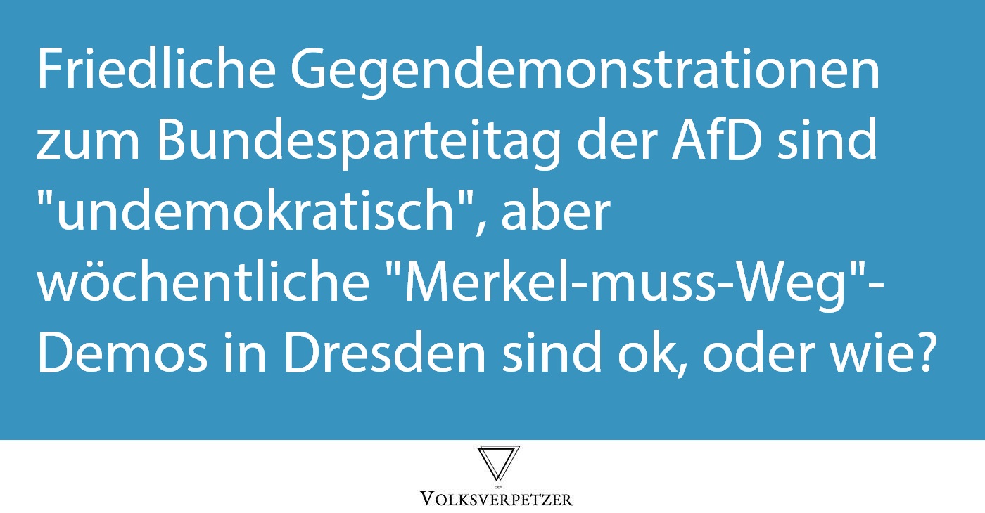 AfD demonstriert ständig gegen Merkel, hält aber Gegendemonstrationen für „undemokratisch“?