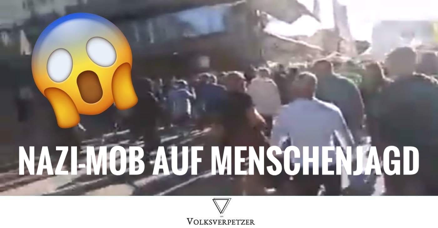 Unglaublich! Wütender Nazi-Mob macht Menschenjagd in Chemnitz