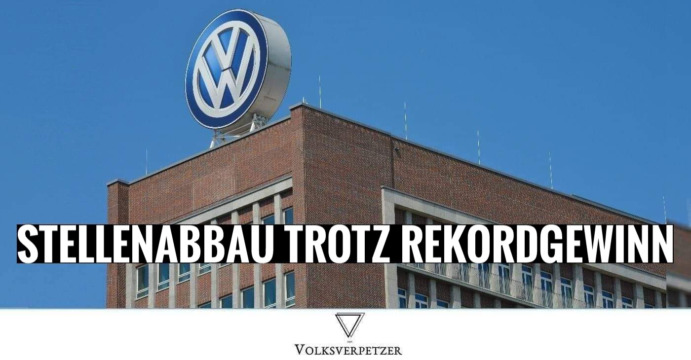 VW verzeichnet Rekordgewinn, streicht aber bis zu 7000 Stellen