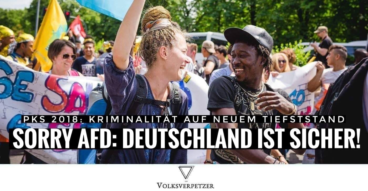 Deutschland noch sicherer geworden: Die PKS 2018 zerstört die Panikmache der AfD