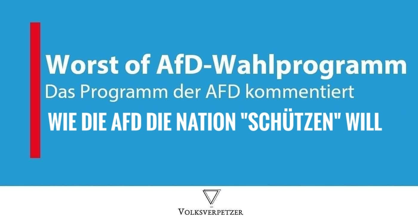 Worst of AfD-EU-Wahlprogramm 2: Wie die AfD die Nation „schützen“ will