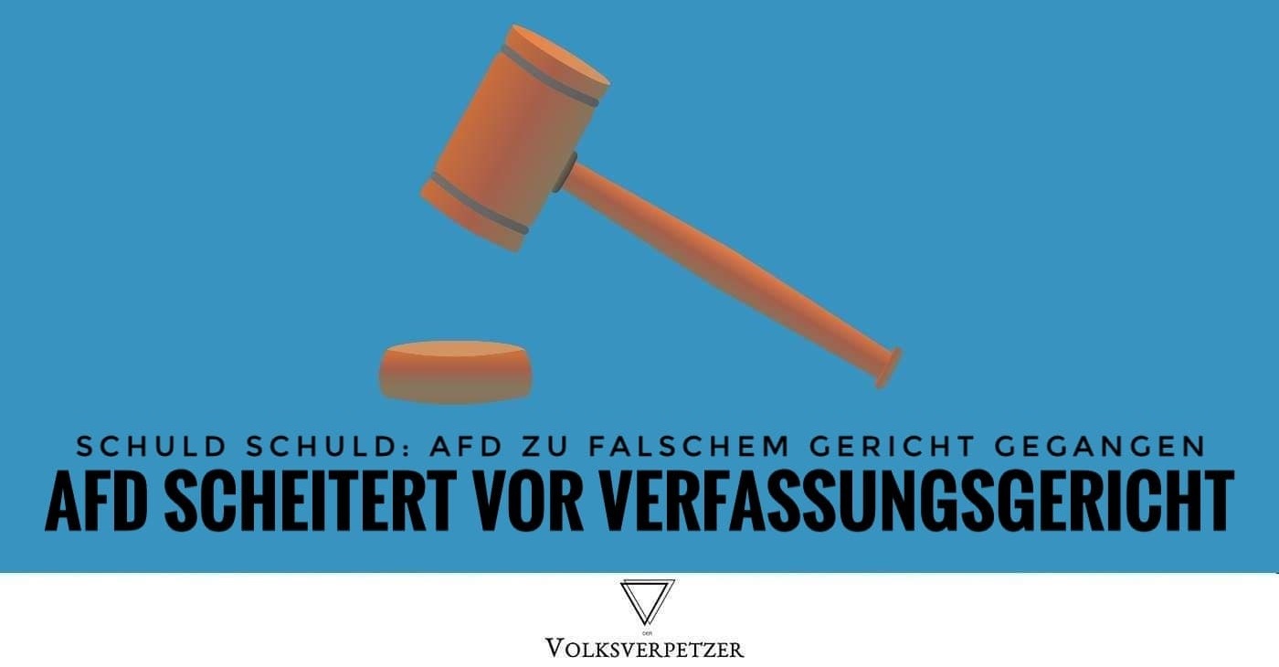 AfD Sachsen wieder selbst schuld: Klage gegen Wahlliste abgewiesen