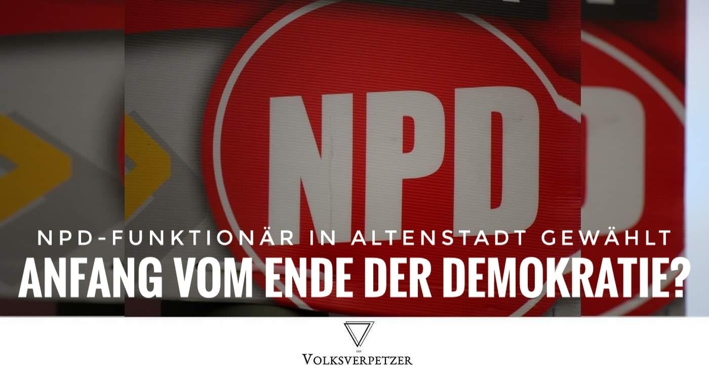 NPD-Funktionär in Altenstadt gewählt, CDU-AfD-Fraktion in Frankenstein gebildet
