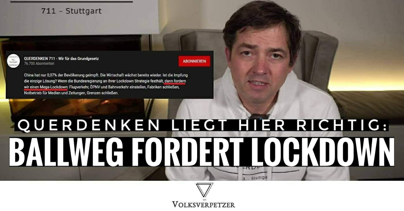 Querdenken-Chef Ballweg gibt Volksverpetzer Recht & fordert harten Lockdown