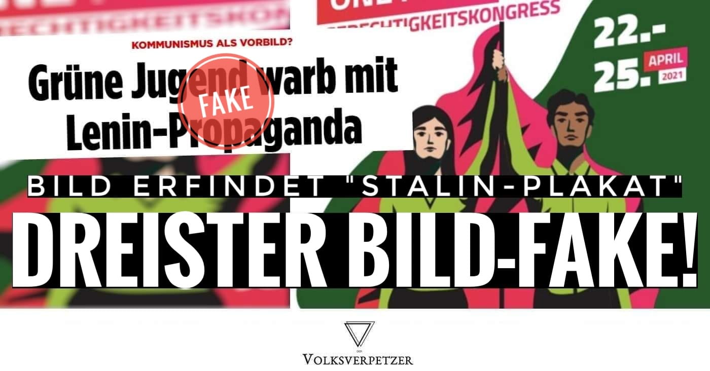 Plakat aus dem Jahr 2021! BILD erfindet dreist „Stalin-Plakat“ der Grünen Jugend