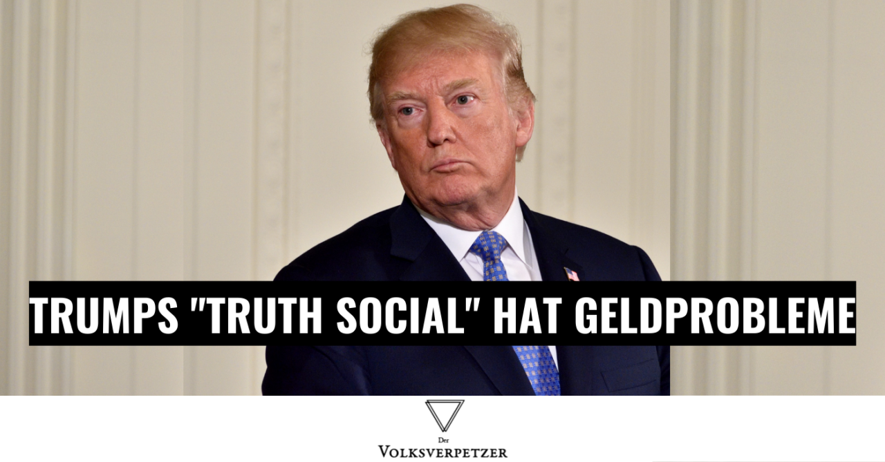 Trumps Plattform „truth social“ hat Geldprobleme