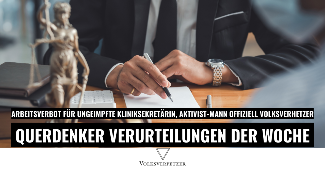 Querdenker-Verurteilungen der Woche (44): „Aktivist-Mann“ ganz offiziell Volksverhetzer