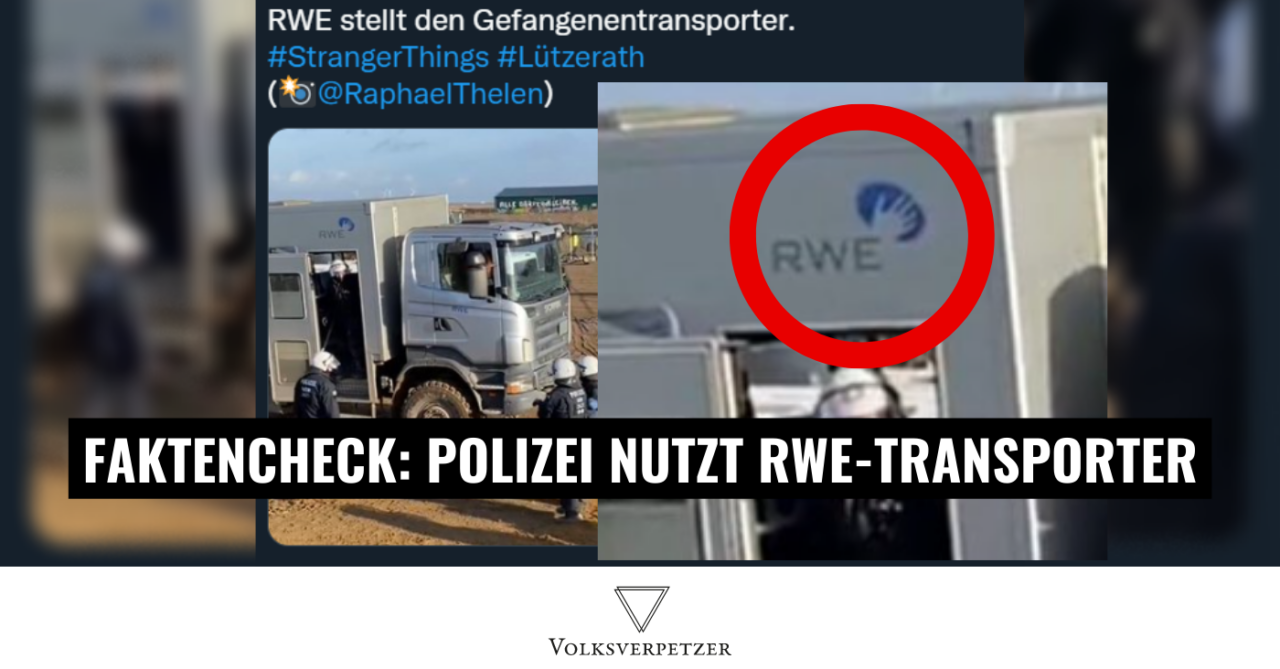 Faktencheck: Gefangenentransporter der Polizei von RWE gestellt – auf Steuerkosten