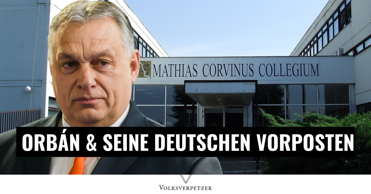 Orbán & seine deutschen Vorposten – Allianzen der Budapester Kaderschmiede MCC