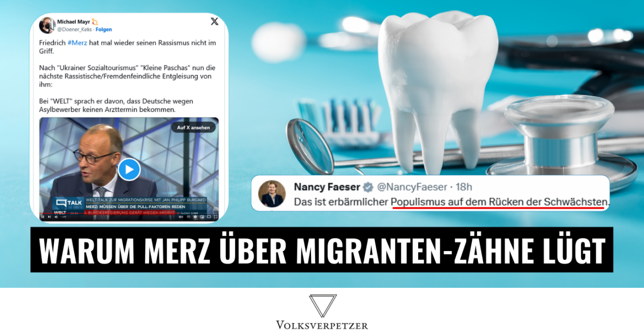 Darum lügt Friedrich Merz über die Zähne von Migranten