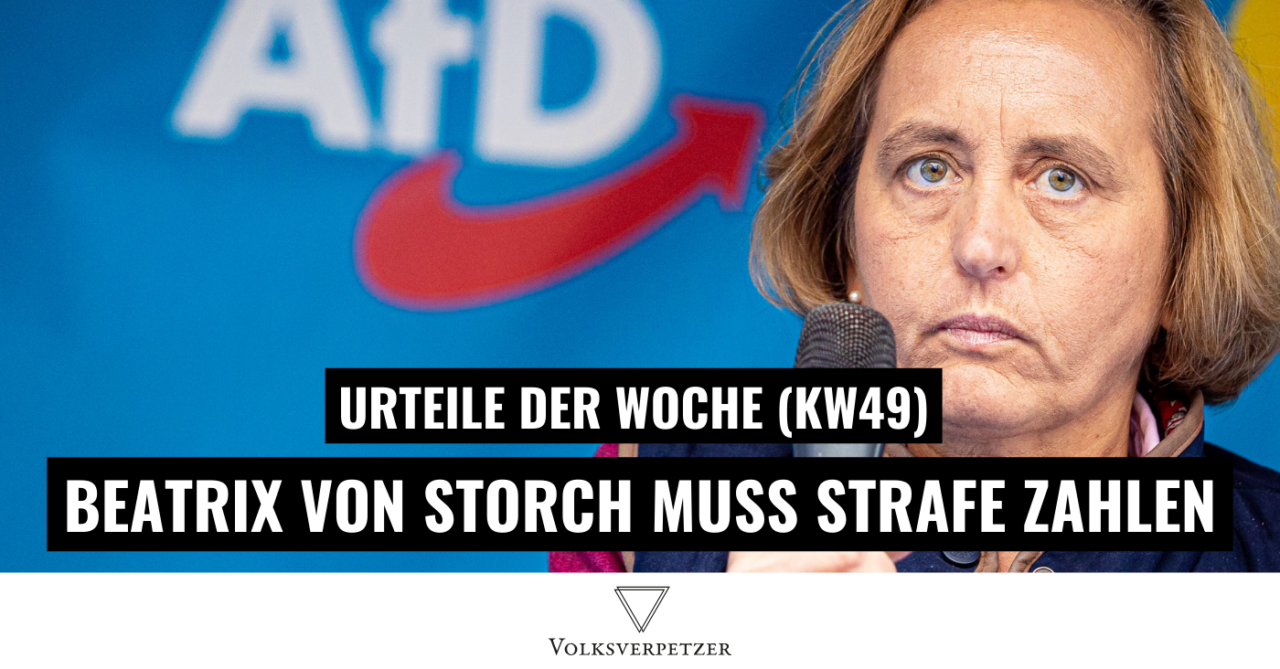 Urteile der Woche (KW 49): Beatrix von Storch muss Strafe zahlen