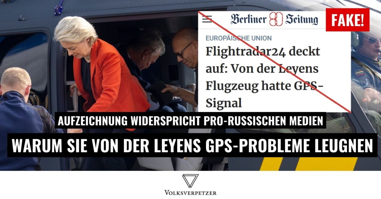 Pilot bestätigt: GPS-Probleme von der Leyens echt – und warum sie geleugnet werden