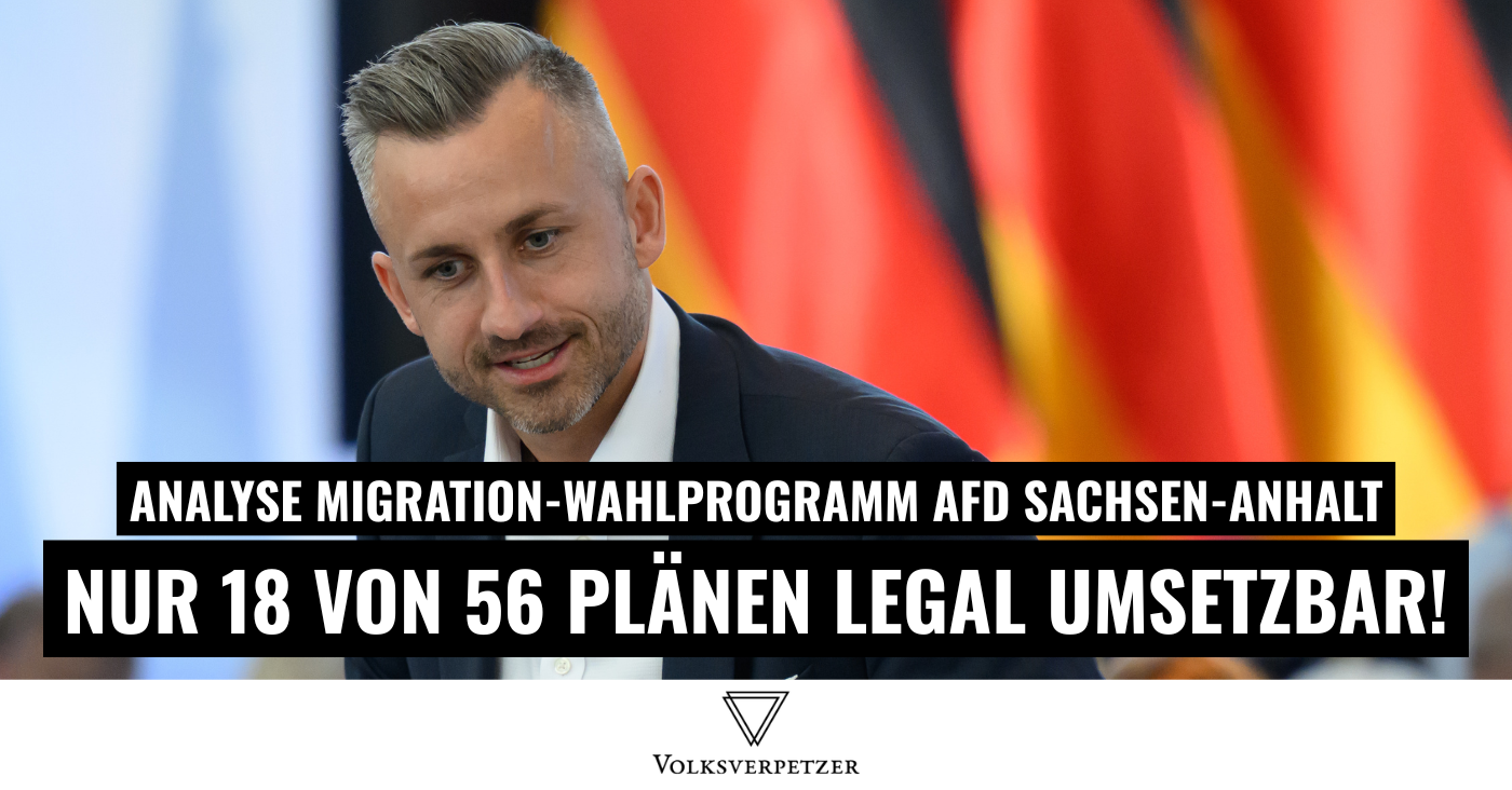 Dreiste Wählertäuschung! Juristen zerlegen Migrations-Pläne der AfD Sachsen-Anhalt